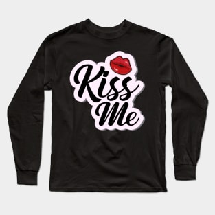 Valentine's Day Stickers - Kiss Me Long Sleeve T-Shirt